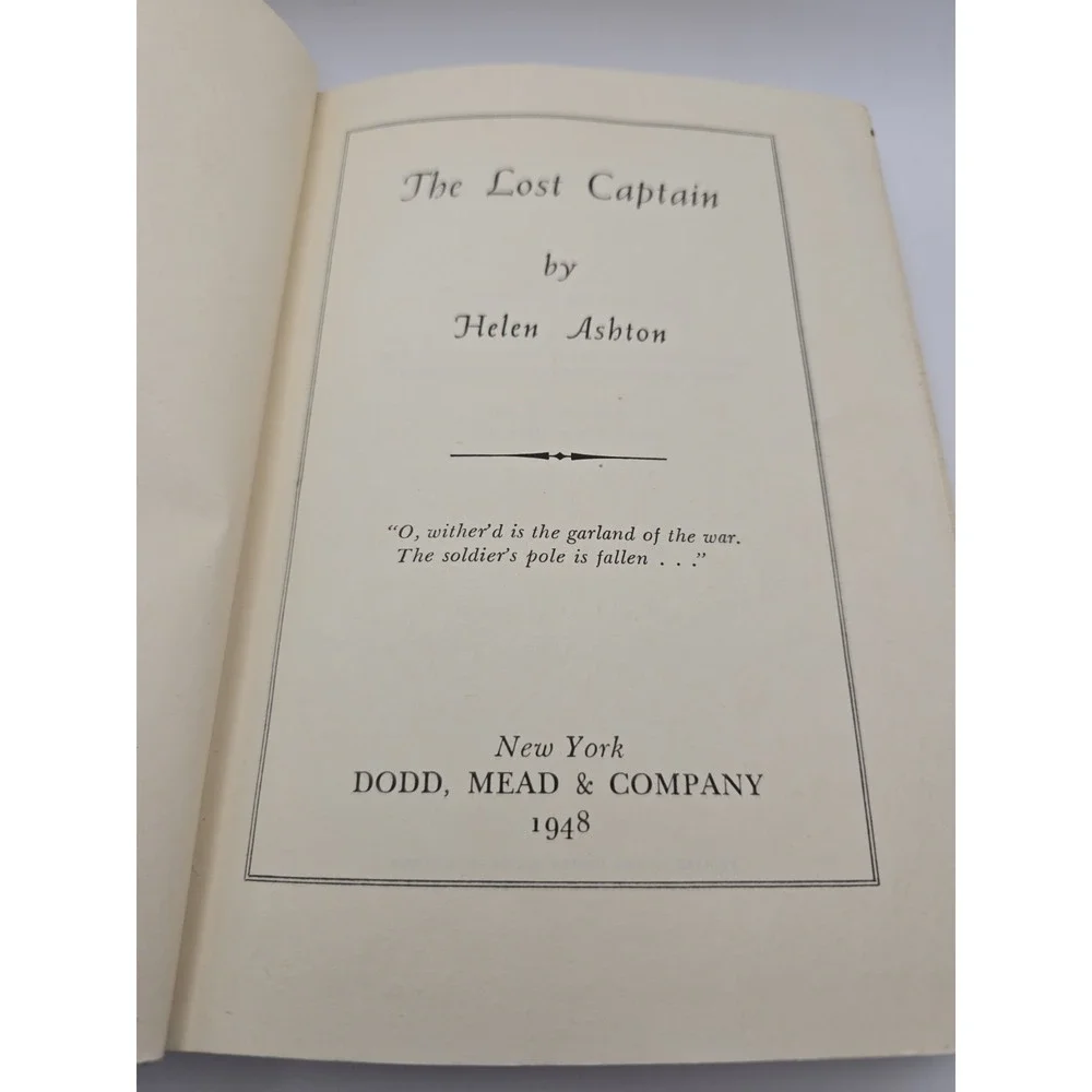 The Lost Captain By Helen Ashton 2nd Printing March, 1948